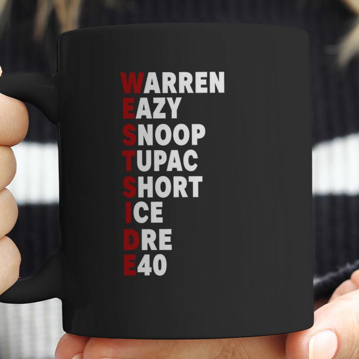 Westside - Warren Eazy Snoop Tupac Short Ice Dre E40 Coffee Mug