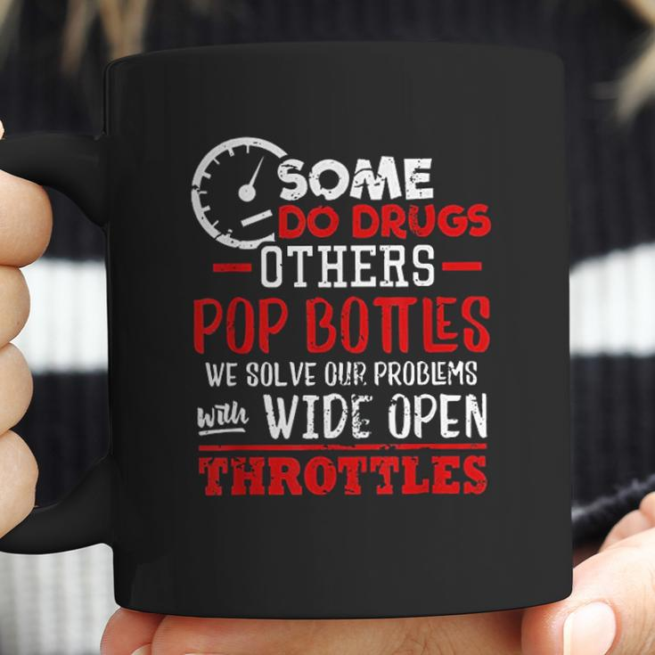 Wide Open Trottles Some Do Drugs Design Car Guy Gift Coffee Mug