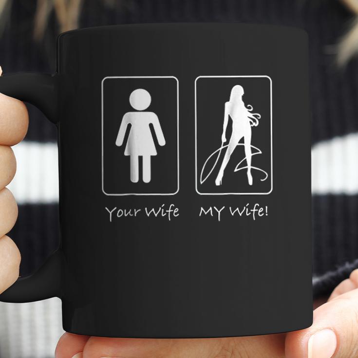 Your Wife My Wife Dominatrix Munch Kink Coffee Mug