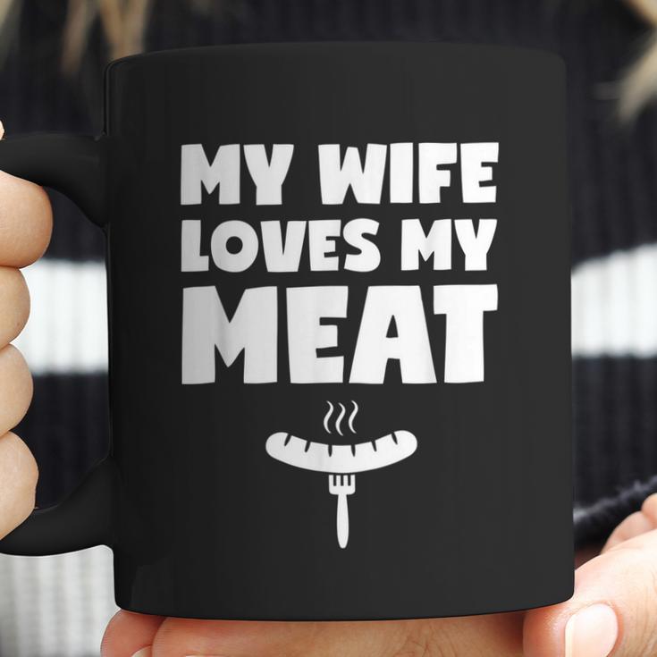 My Wife Loves My Meat Bbq Grilling Lover Wife Husband Funny Coffee Mug