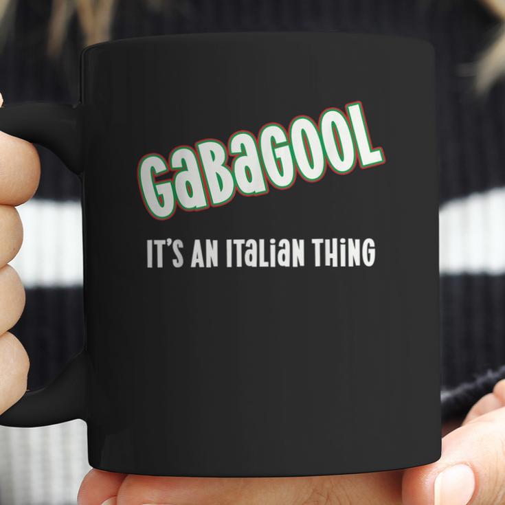 I Will Have The Gabagool Its An Italian Thing Coffee Mug