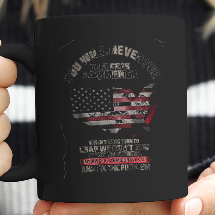 You Will Never See Refugees From America Classic New Style Coffee Mug