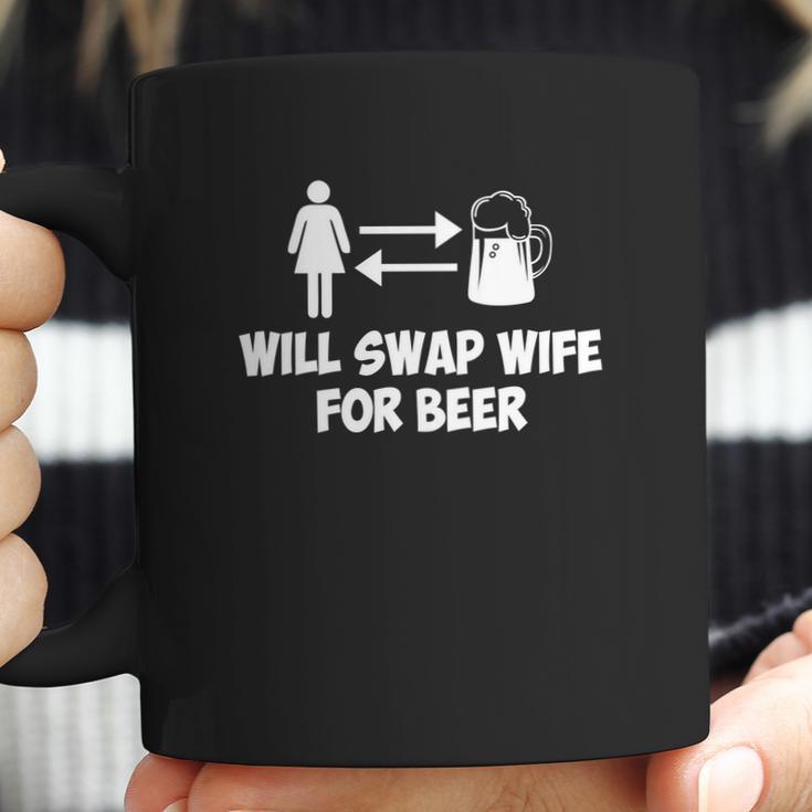 Will Swap Wife For Beer Coffee Mug