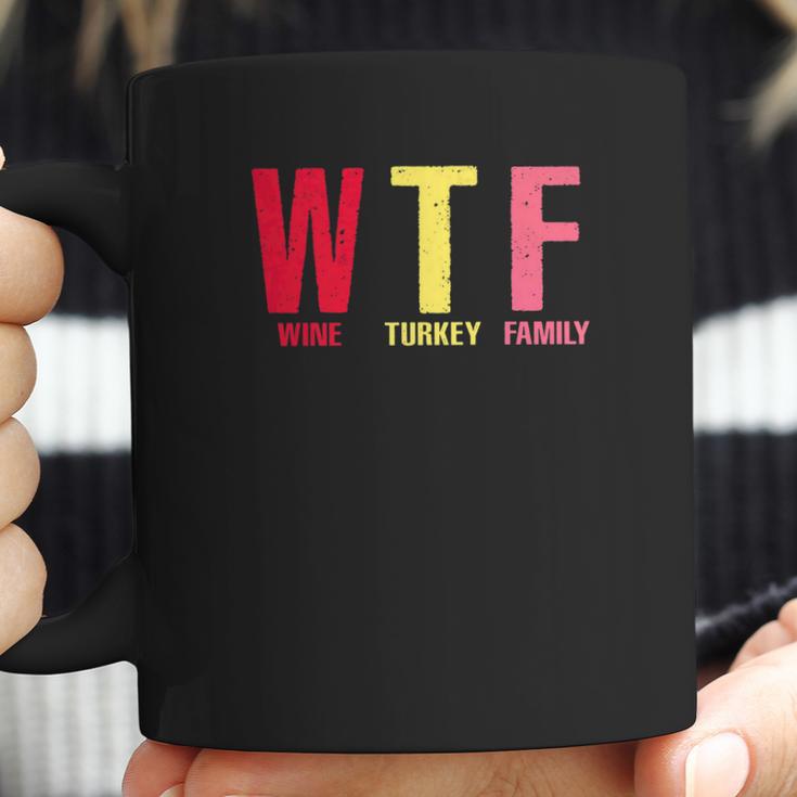 Wtf Wine Turkey Family Thanksgiving Party Coffee Mug