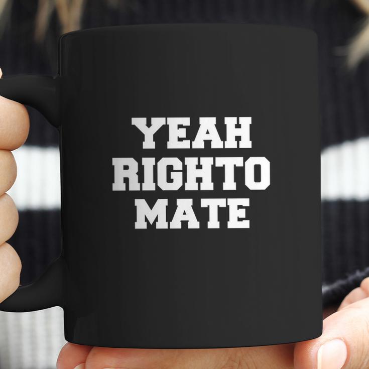 Yeah Righto Mate Coffee Mug