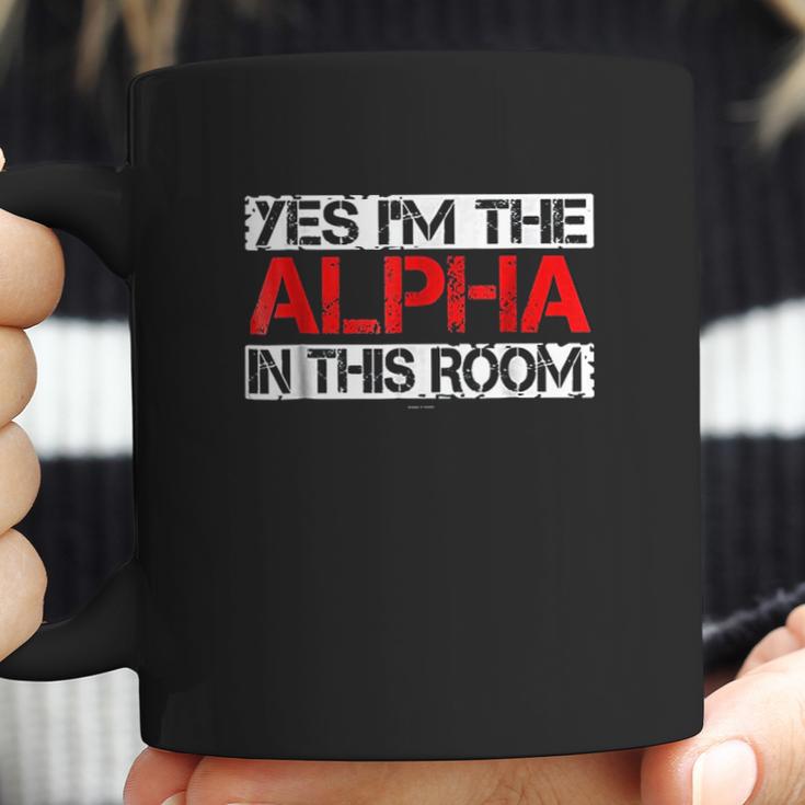 Yes Im The Alpha In This Room Coffee Mug