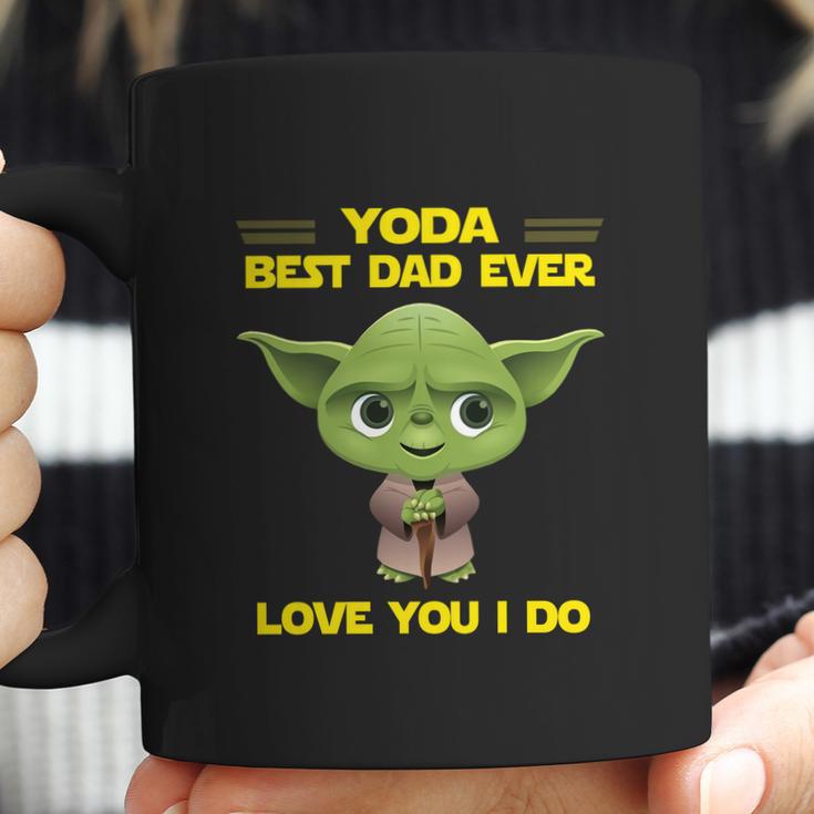 Yoda Best Dad Ever Love You I Do Coffee Mug