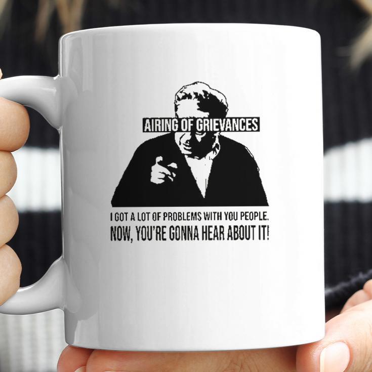 Airing Of Grievances Crewneck Coffee Mug