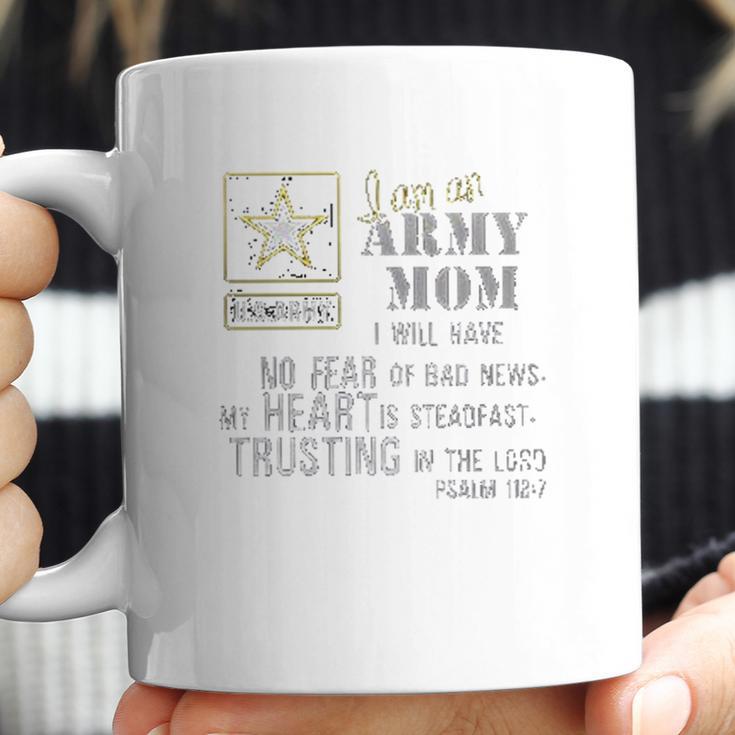 I Am An Army Mom No Fear Coffee Mug