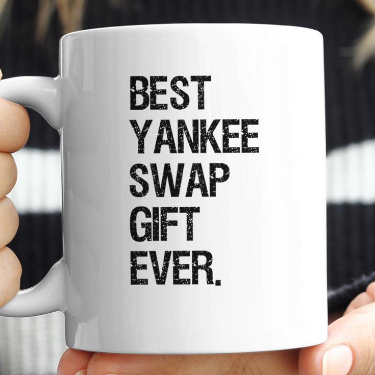 Best Yankee Swap Gift Ever Shirt Coffee Mug