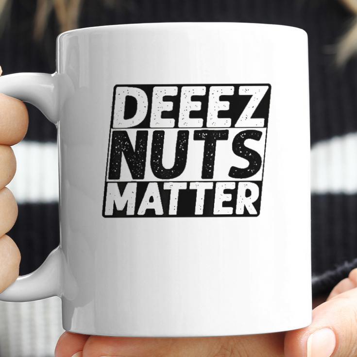 Deez Nuts Matter Coffee Mug