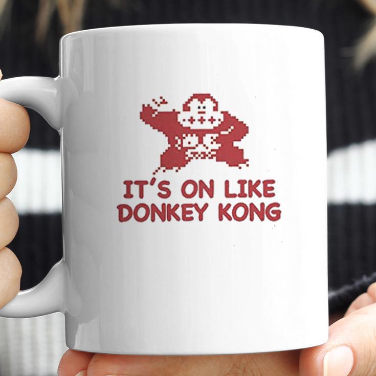 It Is On Like Donkey Kong Coffee Mug