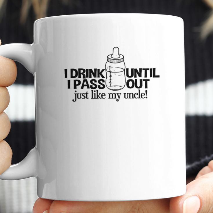 I Drink Until I Pass Out Just Like My Uncle Baby One Piece Coffee Mug