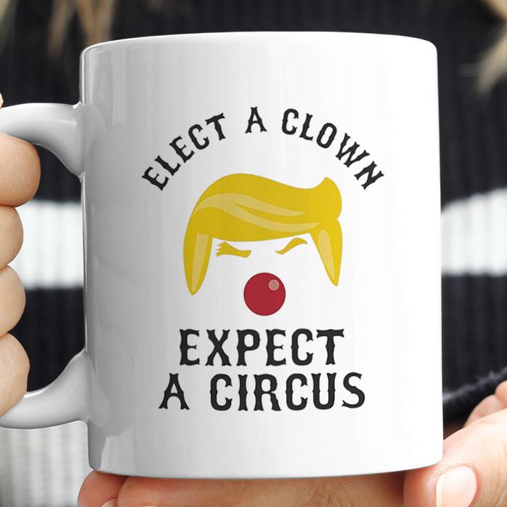 Elect A Clown Expect A Circus Coffee Mug