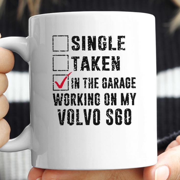 In The Garage Working On My Volvo S60 Coffee Mug