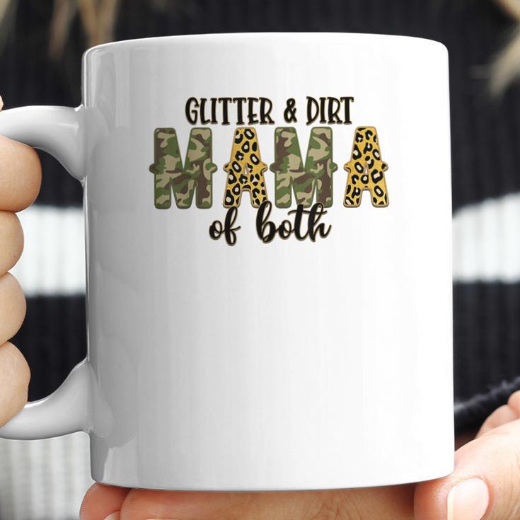 Glitter And Dirt Mom Of Both Leopard And Camo Mama Of Both Coffee Mug