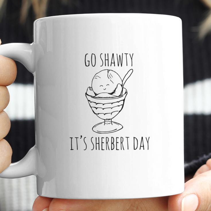 Go Shawty Its Sherbert Day Coffee Mug