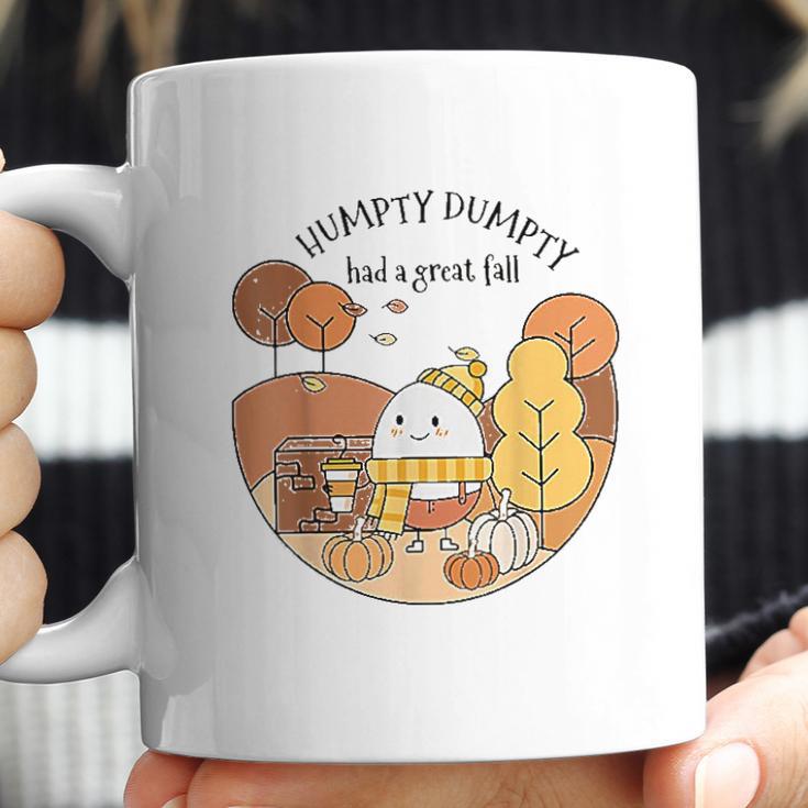 Humpty Dumpty Had A Great Fall Happy Day Coffee Mug