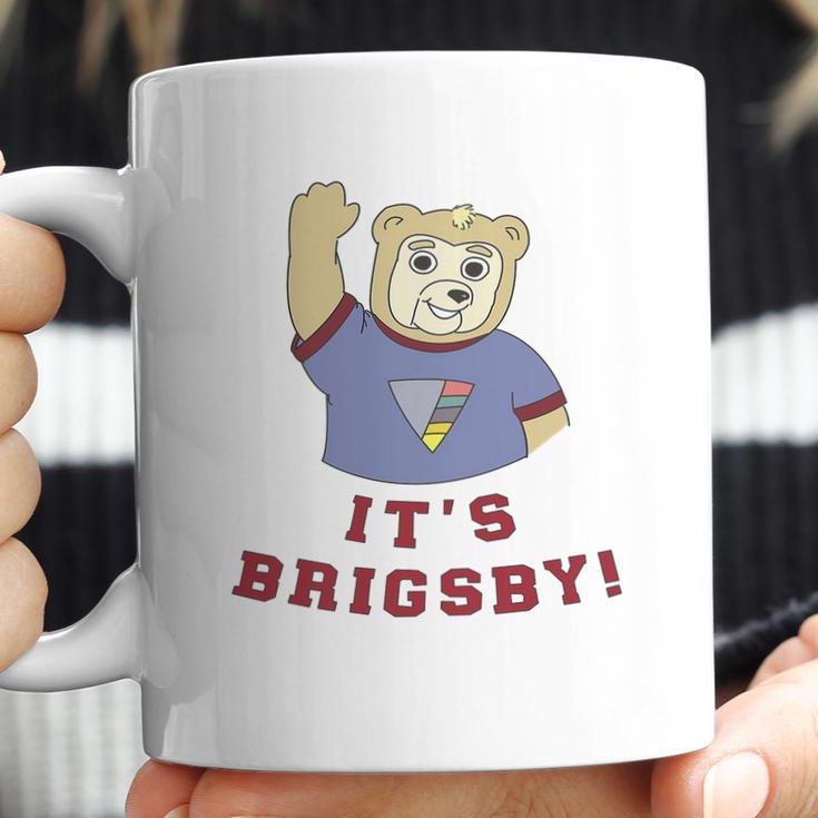 Its Brigsby Bear Coffee Mug