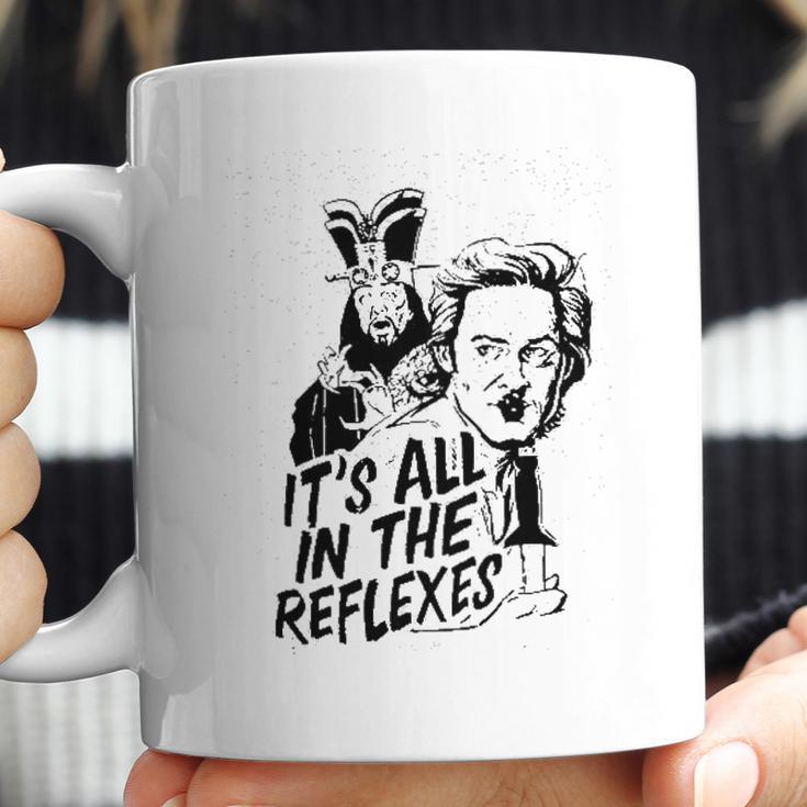 Jack Burton It Is All In The Reflexes Coffee Mug