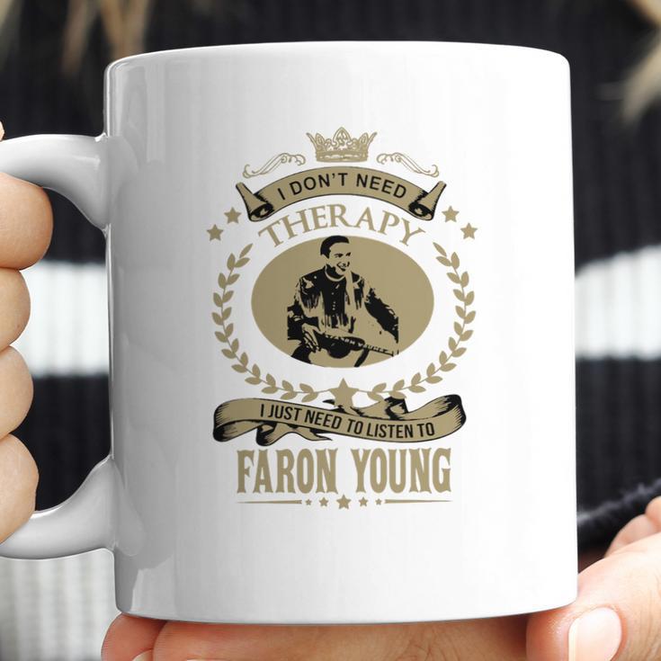 I Just Need To Listen To Faron Young Coffee Mug