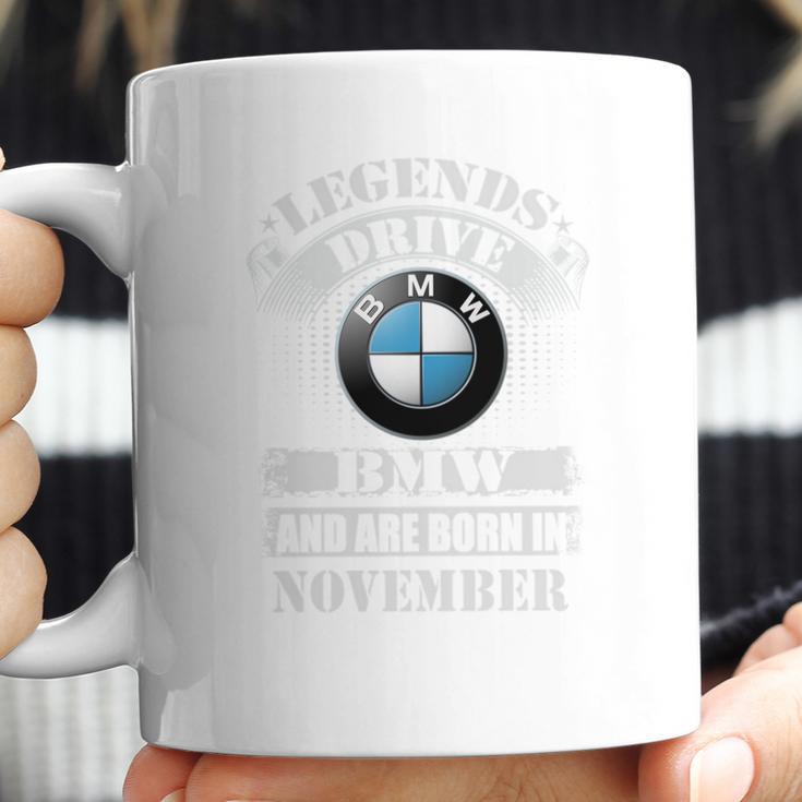 Legends Drive Bmw And Are Born In November Coffee Mug