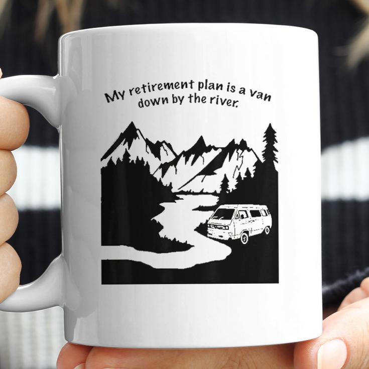 Living In A Van Down By The River Camping And Hiking Coffee Mug