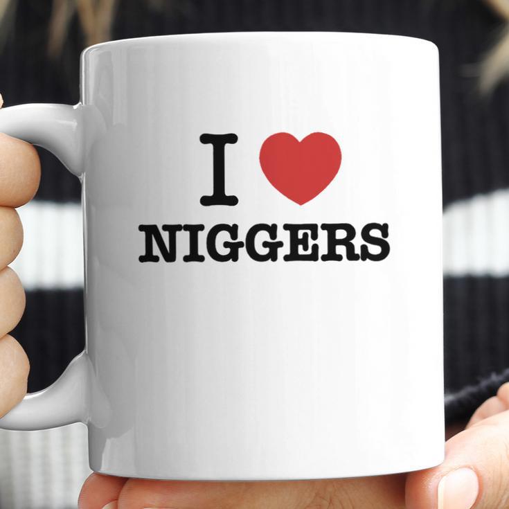 I Love Niggers Coffee Mug