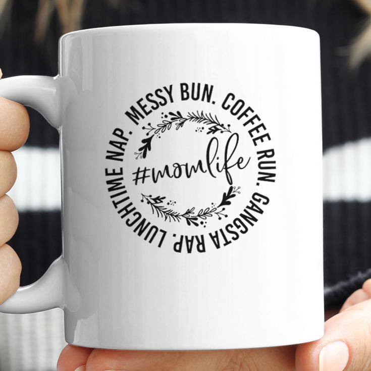 Messy Bun Coffee Run Gangsta Rap Mom Life Coffee Mug