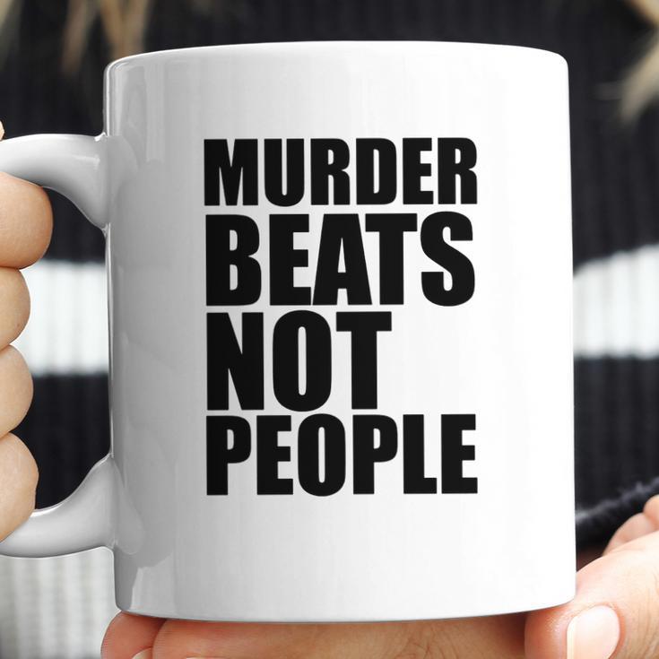 Murder Beats Not People Tshirts Sports Bra By American Apparel Coffee Mug