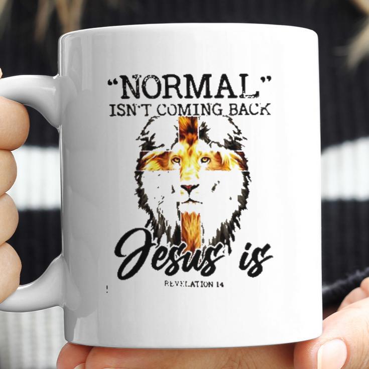 Normal Isnt Coming Back Jesus Is Revelation New Style Coffee Mug