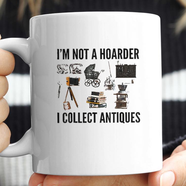 Not A Hoarder Love Antiquing- Junk & Thrift Coffee Mug