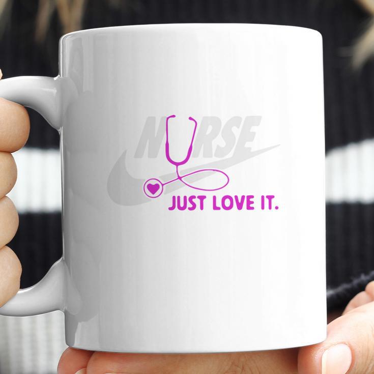 Nurse Just Love It Coffee Mug