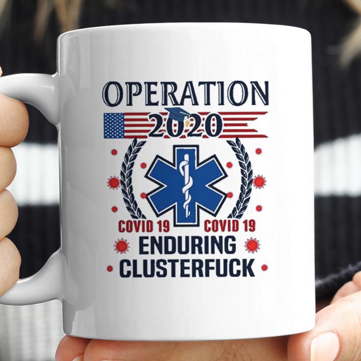 Operation Graduation 2020 Enduring Clusterfuck Coffee Mug