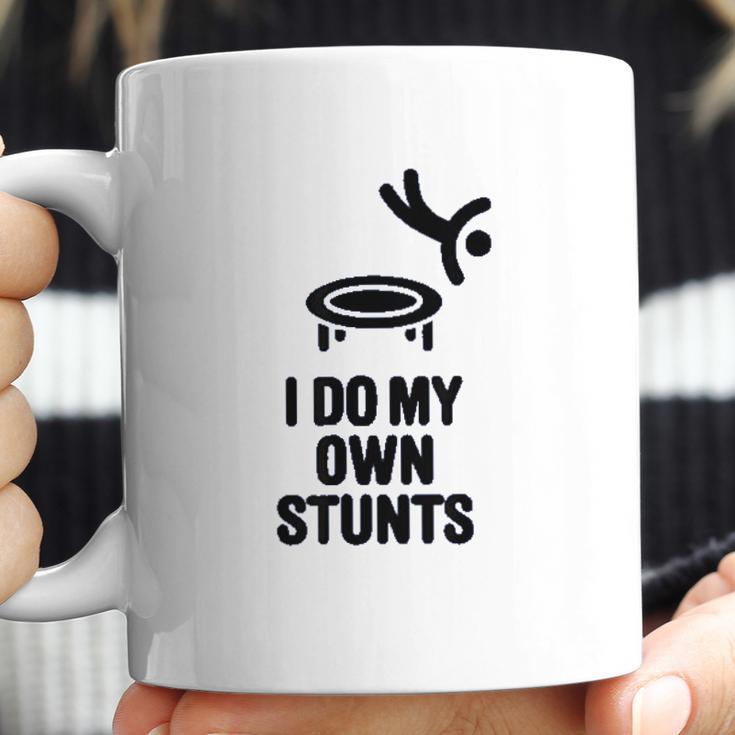 I Do My Own Stunts Funny Trampoline Gymnastic Trampolinist Coffee Mug