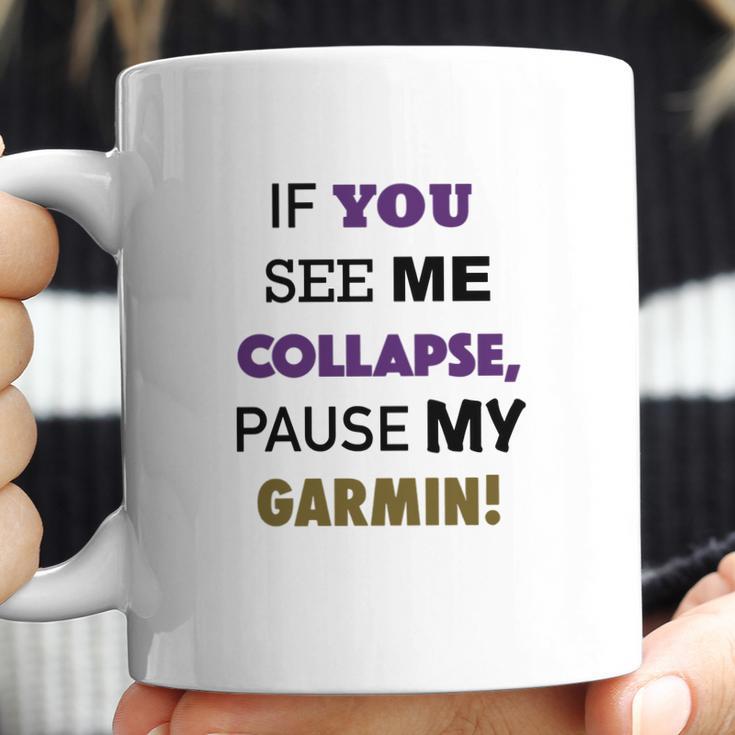 Pause My Garmin Tshirts Coffee Mug