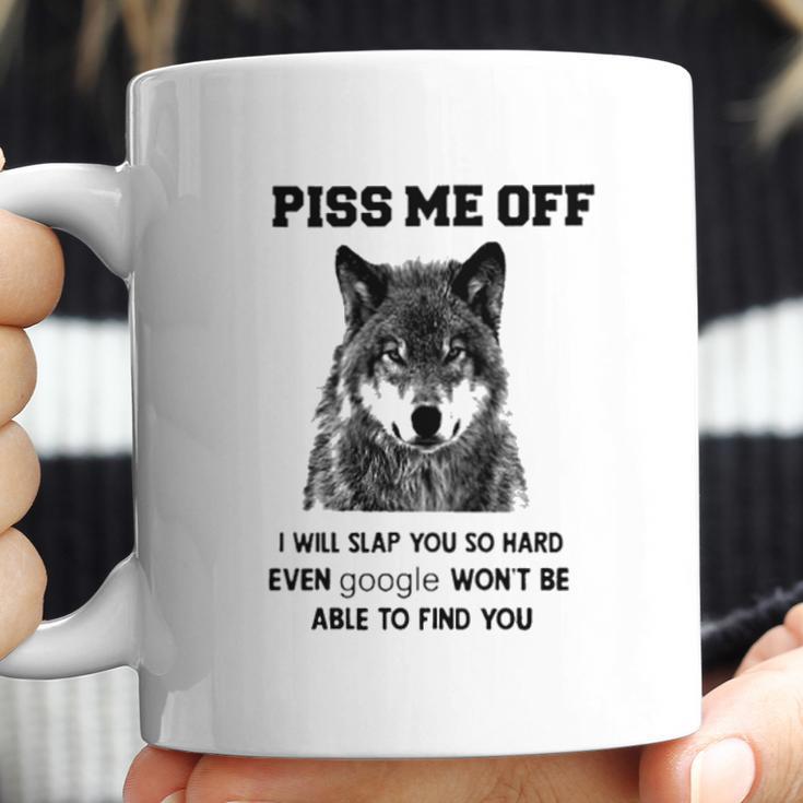 Piss Me Off Wolf Coffee Mug