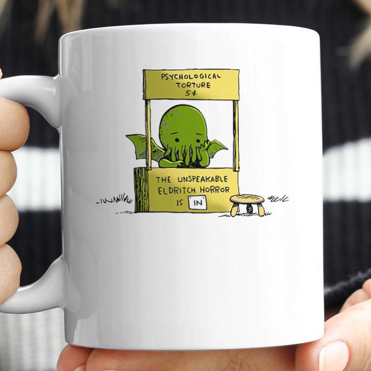 Psychological Torture The Unspeakable Eldritch Horror Is In Coffee Mug