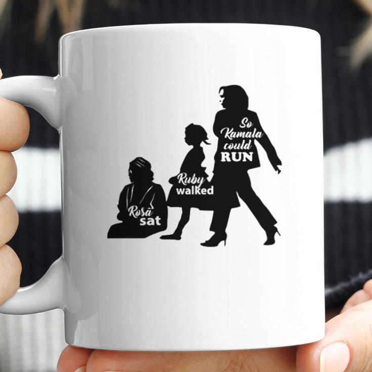 Rosa Sat Ruby Walked So Kamala Could Run Coffee Mug