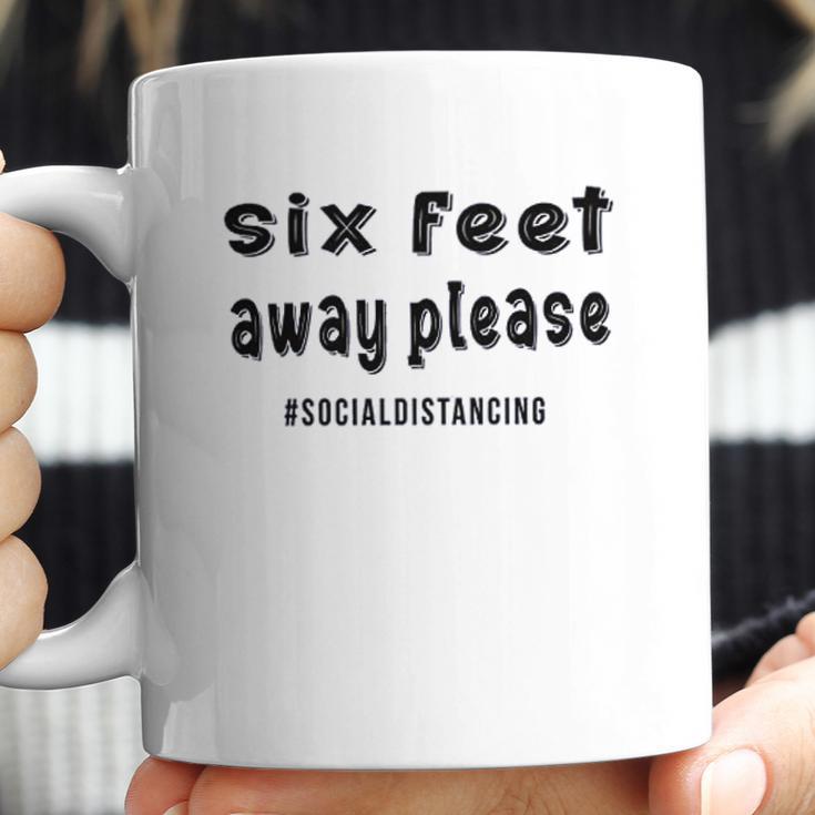 Social Distancing Cute Six Feet Away Please Coffee Mug