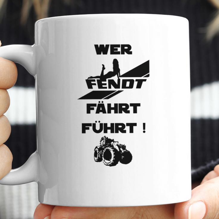 Sonderedition Wer Fendt Fährt Führt Coffee Mug