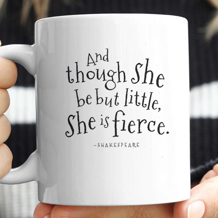 Though She Be But Little Shakespeare Coffee Mug