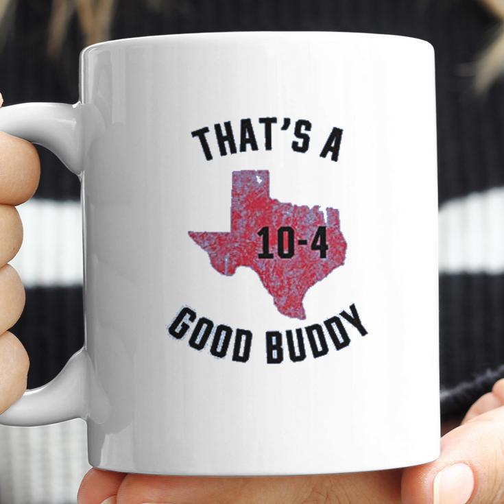 Ugp Campus Apparel Texas Good Buddy Funny Comedy Canada Tv Show Coffee Mug