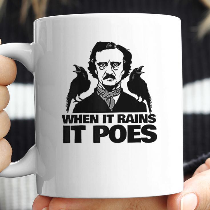 When It Rains It Poes Funny Edgar Allan Poe Coffee Mug