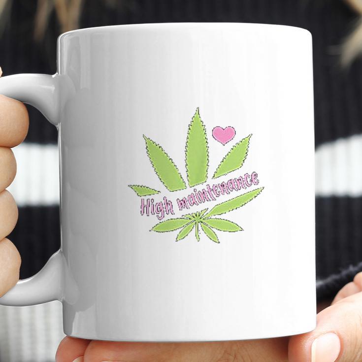 Women High Maintenance Funny Marijuana Lover Coffee Mug