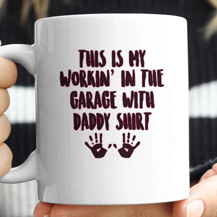 This Is My Working In The Garage With Daddy Baby One Piece Coffee Mug