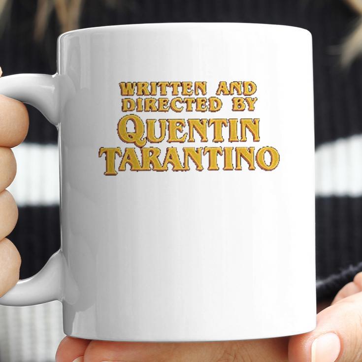 Written And Directed By Quentin Tarantino Coffee Mug