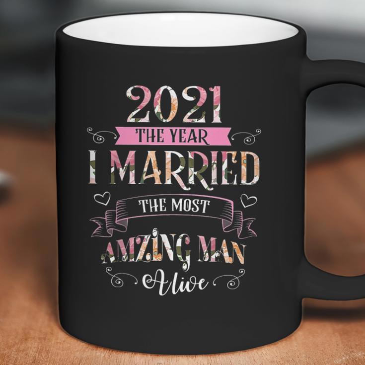 2021 I Married The Most Amazing Man Alive Coffee Mug