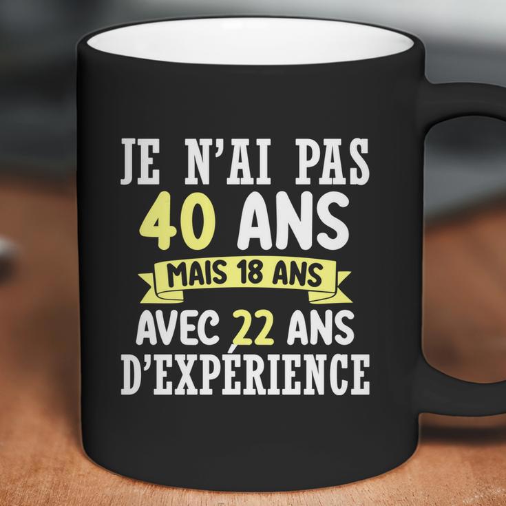 40Th Birthday Gift For Humour Je Nai Pas 40 Gift Coffee Mug