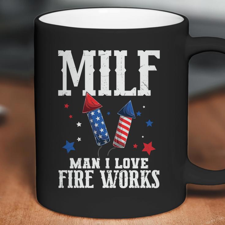 4Th Of July Milf Man I Love Fireworks Coffee Mug